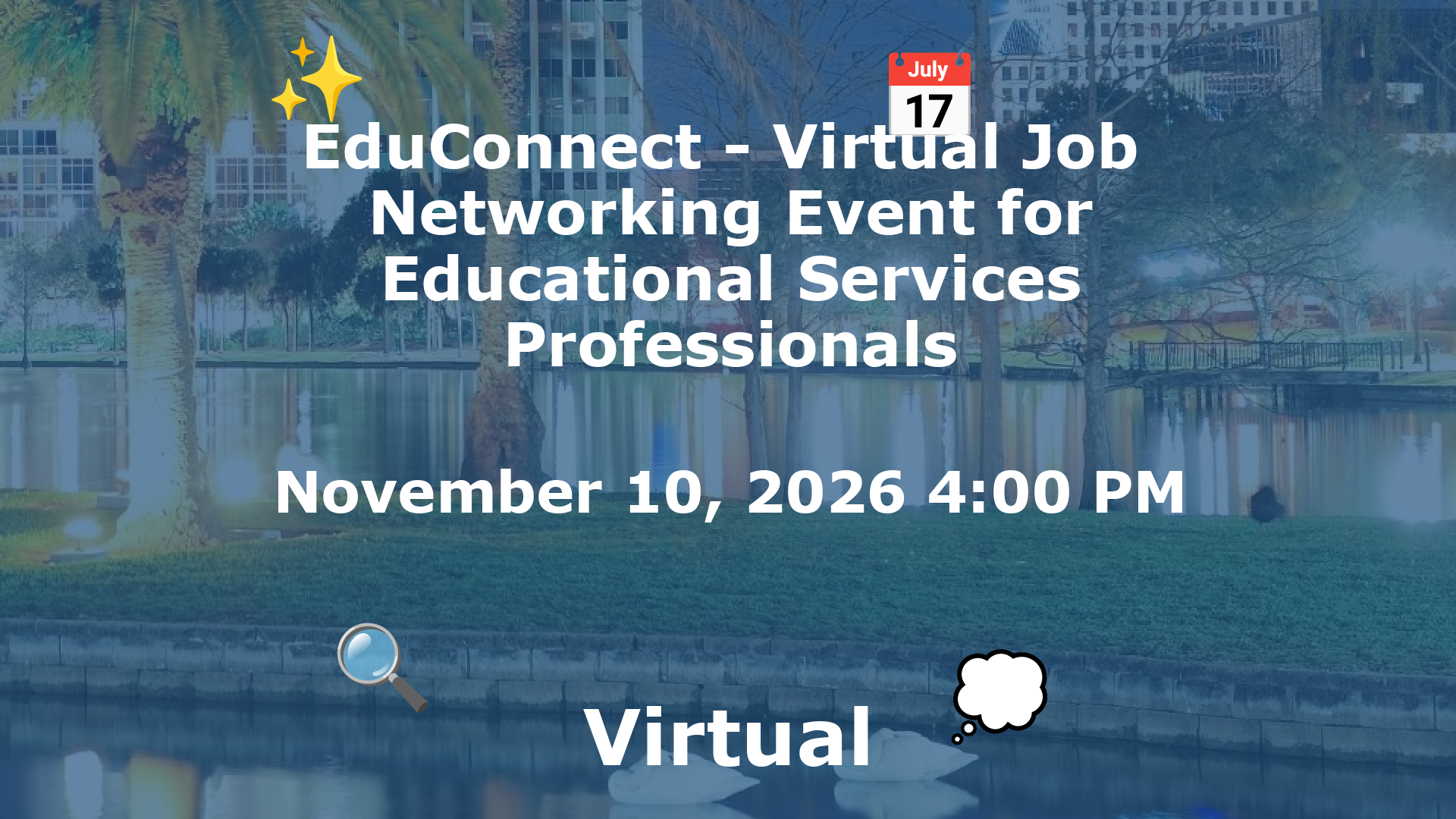 EduConnect - Virtual Job  Networking Event for Educational Services Professionals event image